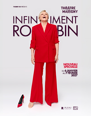 Infiniment Robin - Th&eacute;&acirc;tre Marigny, Paris 2026
